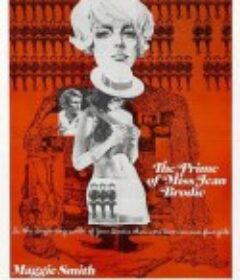 春风不化雨 The Prime of Miss Jean Brodie            (1969)