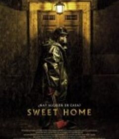 甜蜜的家 Sweet Home            (2015)