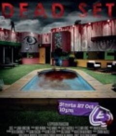 死亡片场 Dead Set            (2008)