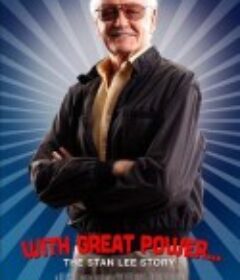 真正的信仰者：斯坦·李的故事 With Great Power: The Stan Lee Story            (2010)