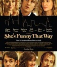 爱你就捧你 She's Funny That Way            (2014)