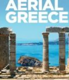 航拍希腊  Aerial Greece （2021）