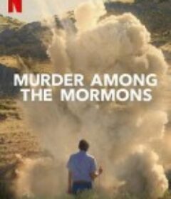 摩门教徒谋杀案 Murder Among the Mormons            (2021)
