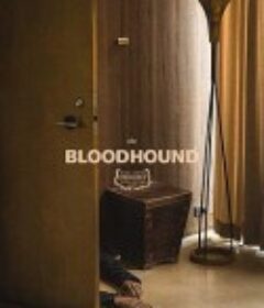 猎犬 The Bloodhound            (2020)