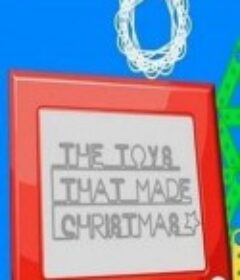 圣诞玩具 The Toys That Made Christmas            (2011)