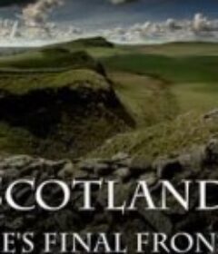 BBC苏格兰：罗马帝国最终边界Scotland: Rome's Final Frontier            (2012)