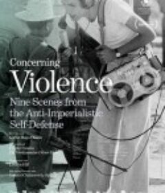 暴力相关 Concerning Violence            (2014)