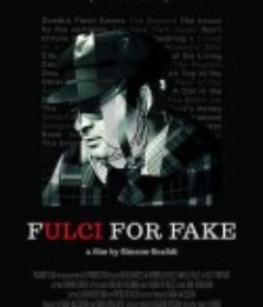 虚假的富尔西 Fulci For Fake            (2019)