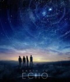 地球回音 Earth To Echo            (2014)