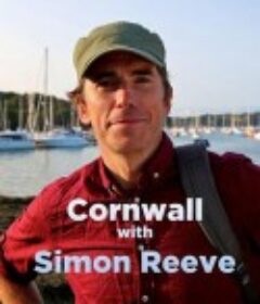西蒙·里夫之康沃尔纪行 Cornwall with Simon Reeve            (2020)