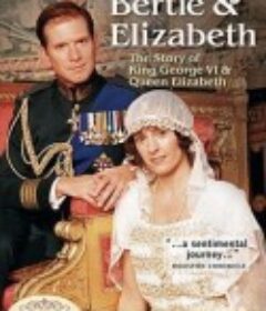 伯蒂与伊丽莎白 Bertie and Elizabeth            (2002)