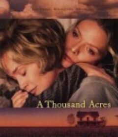 陌上伊人 A Thousand Acres            (1997)
