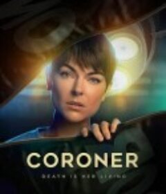 验尸官 第三季 Coroner Season 3            (2021)