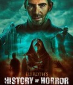 伊莱·罗斯：恐怖电影史 第二季 Eli Roth's History of Horror Season 2            (2020)