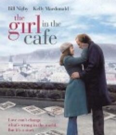 咖啡馆里的女孩 The Girl in the Café            (2005)