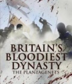大不列颠最血腥的王朝 Britains Bloodiest Dynasty            (2014)