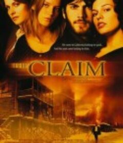 雪岭传奇 The Claim            (2000)