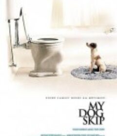 我的小狗斯齐普 My Dog Skip            (2000)