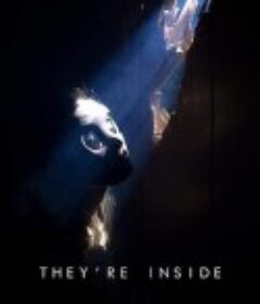 他们在里面 They're Inside            (2019)