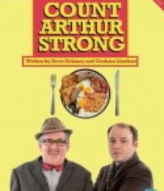 了不起的亚瑟·斯特朗 1-3季 Count Arthur Strong Season 1-3            (2013)