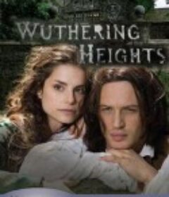 呼啸山庄 Wuthering Heights            (2009)