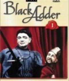 黑爵士一世 Blackadder            (1983)