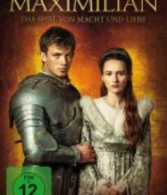 马克西米利安 Maximilian            (2016)