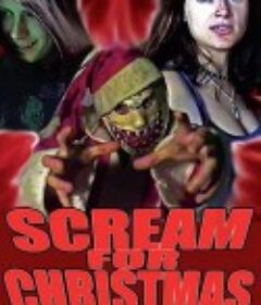 尖叫圣诞 Scream for Christmas            (2000)