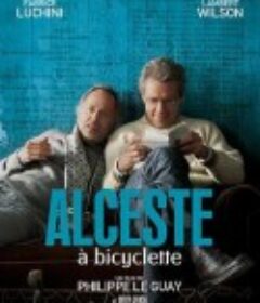 单车上的阿尔西斯特 Alceste à Bicyclette            (2013)