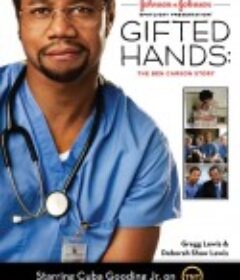 恩赐妙手：班·卡森医师 Gifted Hands: The Ben Carson Story            (2009)