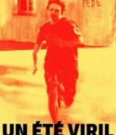 热烈之夏 Un été viril            (2018)