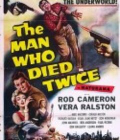 死亡两次的人 The Man Who Died Twice            (1958)