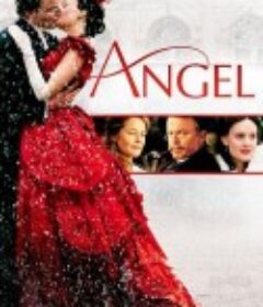 逐爱天堂 Angel            (2007)