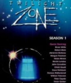 奇异的世界 第一季 The Twilight Zone Season 1            (1985)