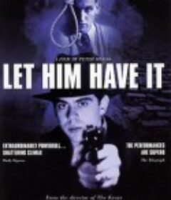 置若罔闻 Let Him Have It            (1991)