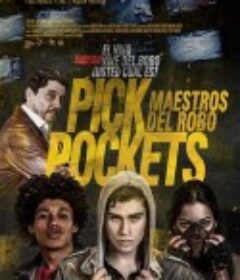顶尖扒手 Pickpockets            (2018)