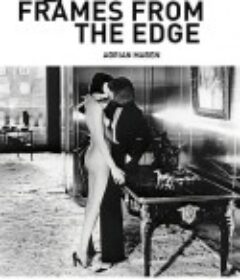 赫尔穆特·牛顿：边缘之框 Frames from the Edge            (1989)