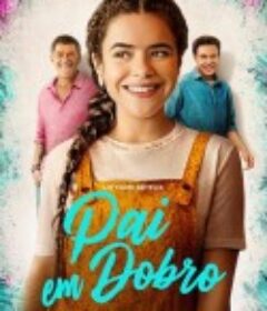 老爸成双 Um Pai no Meio do Caminho            (2021)