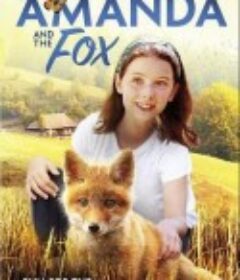 阿曼達與小狐狸 Amanda and the Fox            (2018)