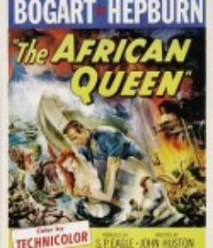 非洲女王号 The African Queen            (1951)