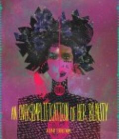 对彼之美的过度简化 An Oversimplification of Her Beauty            (2012)