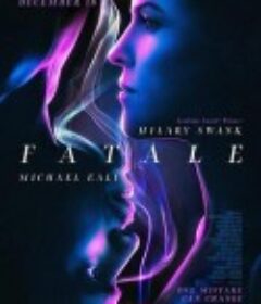 致命女郎 Fatale            (2020)