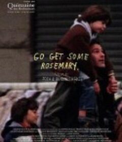 去采些迷迭香 Go Get Some Rosemary            (2009)