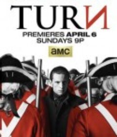 逆转奇兵 第一季 TURN Season 1            (2014)