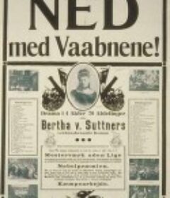 放下武器 Ned Med Vaabnene            (1914)