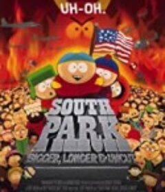 南方公园电影版：南方四贱客 South Park: Bigger Longer & Uncut (1999)