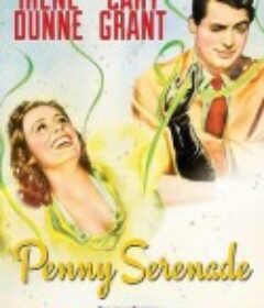 秋缠断肠记 Penny Serenade            (1941)