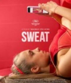 汗流浃背 Sweat            (2020)