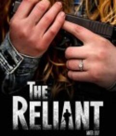 信任 The Reliant            (2019)