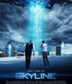 天际浩劫 Skyline            (2010)